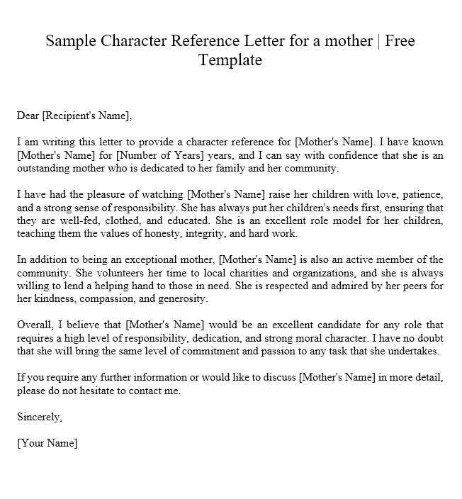 Free Sample Character Reference Letter For A Mother